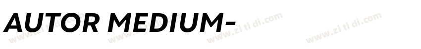 AUTOR MEDIUM字体转换